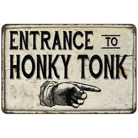 vintage metal bar signs honky tonk house|Honky Tonk.